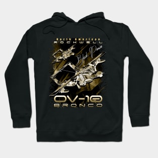 Rockwell OV-10 Bronco Light Attack & Observation Aircraft Hoodie